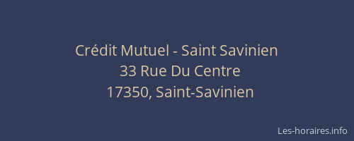 Cr&eacute;dit Mutuel - Saint Savinien