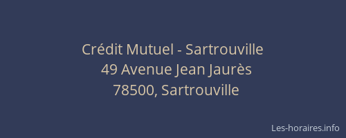 Cr&eacute;dit Mutuel - Sartrouville