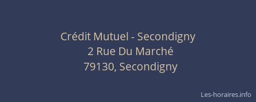 Cr&eacute;dit Mutuel - Secondigny