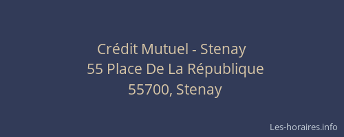 Cr&eacute;dit Mutuel - Stenay