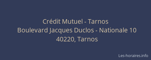 Cr&eacute;dit Mutuel - Tarnos