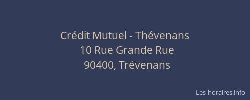 Cr&eacute;dit Mutuel - Th&eacute;venans