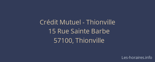 Cr&eacute;dit Mutuel - Thionville