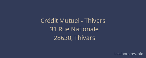 Cr&eacute;dit Mutuel - Thivars