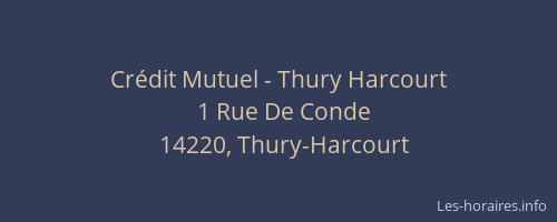 Crédit Mutuel - Thury Harcourt