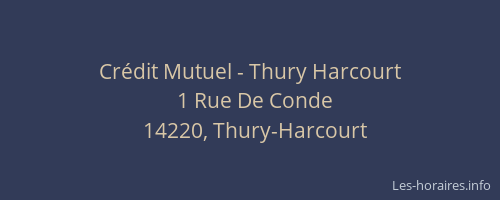 Cr&eacute;dit Mutuel - Thury Harcourt
