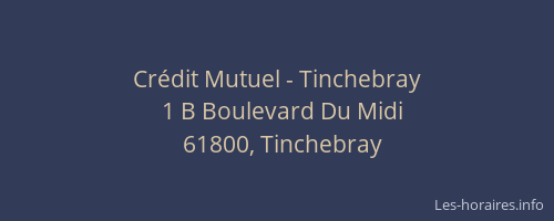 Cr&eacute;dit Mutuel - Tinchebray