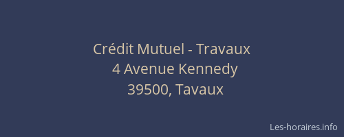Cr&eacute;dit Mutuel - Travaux