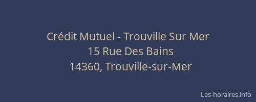 Cr&eacute;dit Mutuel - Trouville Sur Mer