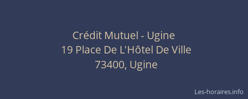 Cr&eacute;dit Mutuel - Ugine