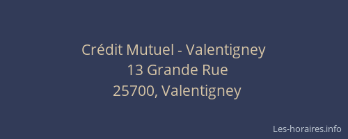 Cr&eacute;dit Mutuel - Valentigney