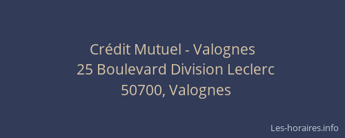 Cr&eacute;dit Mutuel - Valognes