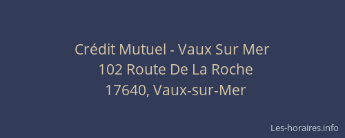 Crédit Mutuel - Vaux Sur Mer