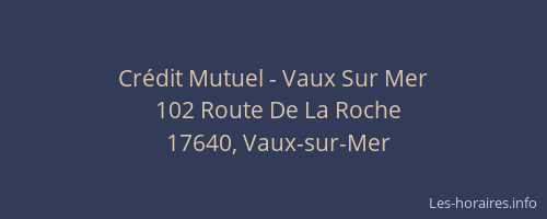 Cr&eacute;dit Mutuel - Vaux Sur Mer