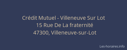 Cr&eacute;dit Mutuel - Villeneuve Sur Lot