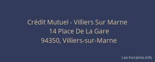 Cr&eacute;dit Mutuel - Villiers Sur Marne