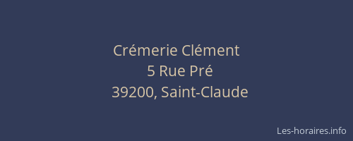 Cr&eacute;merie Cl&eacute;ment