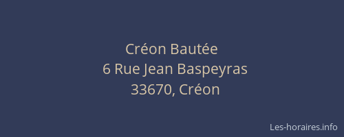 Cr&eacute;on Baut&eacute;e