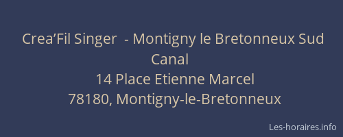 Crea’Fil Singer  - Montigny le Bretonneux Sud Canal