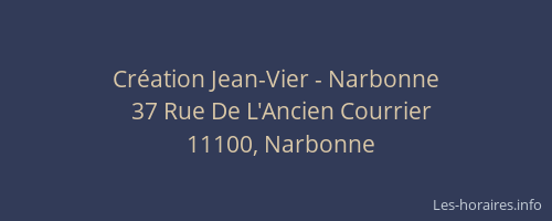 Création Jean-Vier - Narbonne