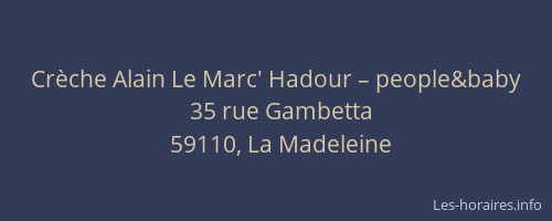 Crèche Alain Le Marc' Hadour – people&baby