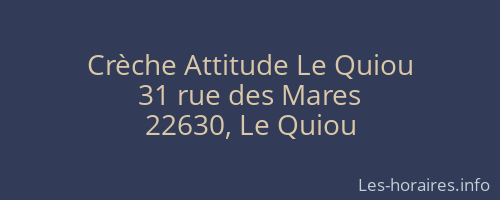 Crèche Attitude Le Quiou