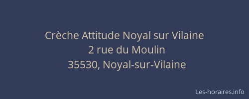 Crèche Attitude Noyal sur Vilaine