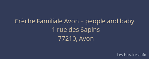 Crèche Familiale Avon – people and baby