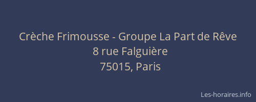 Crèche Frimousse - Groupe La Part de Rêve