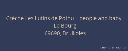 Crèche Les Lutins de Pothu – people and baby