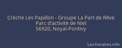 Crèche Les Papillon - Groupe La Part de Rêve