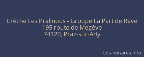Crèche Les Pralinous - Groupe La Part de Rêve