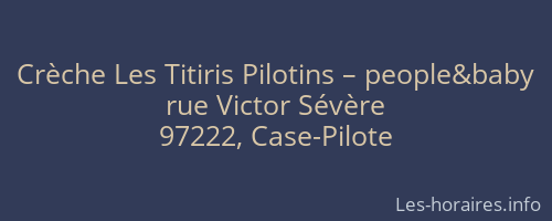 Crèche Les Titiris Pilotins – people&baby