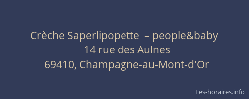 Crèche Saperlipopette  – people&baby