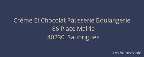 Cr&ecirc;me Et Chocolat P&acirc;tisserie Boulangerie