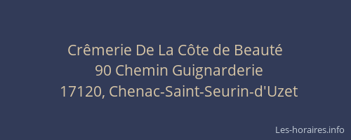 Cr&ecirc;merie De La C&ocirc;te de Beaut&eacute;