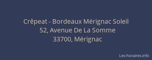 Crêpeat - Bordeaux Mérignac Soleil