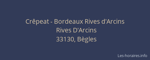 Cr&ecirc;peat - Bordeaux Rives d'Arcins