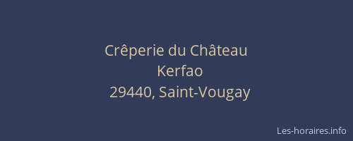 Cr&ecirc;perie du Ch&acirc;teau