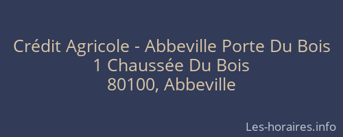 Crédit Agricole - Abbeville Porte Du Bois