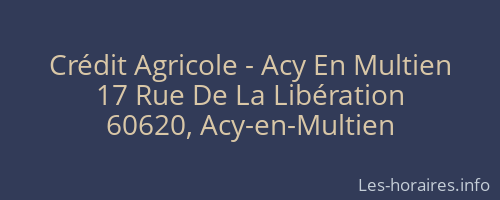 Crédit Agricole - Acy En Multien