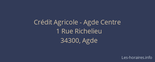 Crédit Agricole - Agde Centre