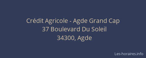 Crédit Agricole - Agde Grand Cap