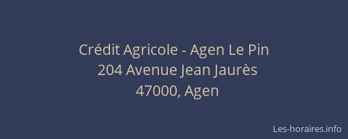 Crédit Agricole - Agen Le Pin