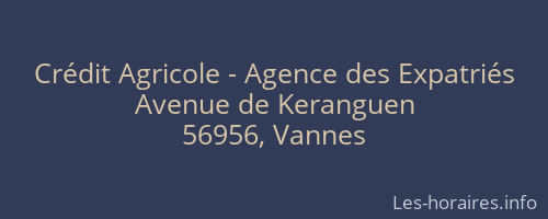 Crédit Agricole - Agence des Expatriés