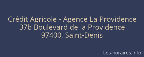 Crédit Agricole - Agence La Providence