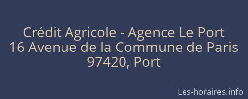 Crédit Agricole - Agence Le Port