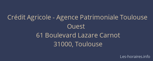 Crédit Agricole - Agence Patrimoniale Toulouse Ouest