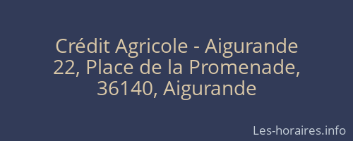 Crédit Agricole - Aigurande