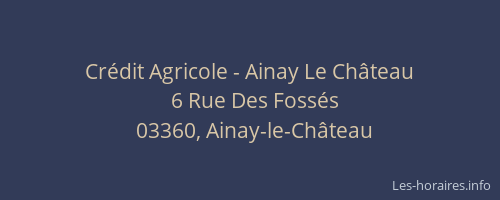 Crédit Agricole - Ainay Le Château